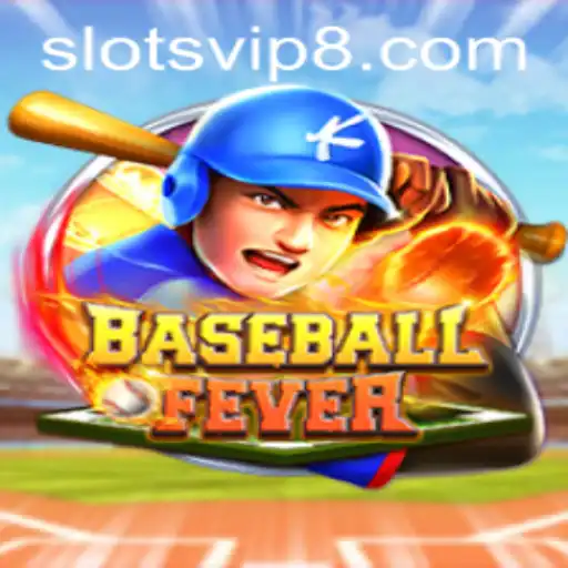 BaseballFever: Unleashing the Thrill of America's Favorite Pastime in SlotsVIP