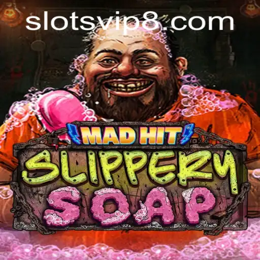 Exploring the Exciting World of MadHitSlipperySoap SlotsVIP
