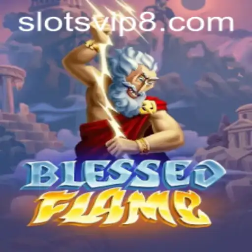 Discover the Enchanting World of BlessedFlame SlotsVIP